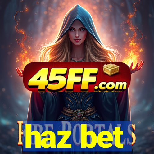 haz bet
